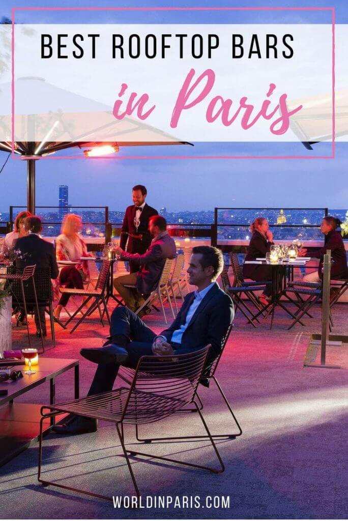 best rooftop bars in Paris, best Paris rooftop bars, rooftops of Paris, best views of Eiffel Tower, Paris skyline, Paris City View, bars with view of Eiffel Tower, Paris at night #paris #parisatnight #moveablefeast