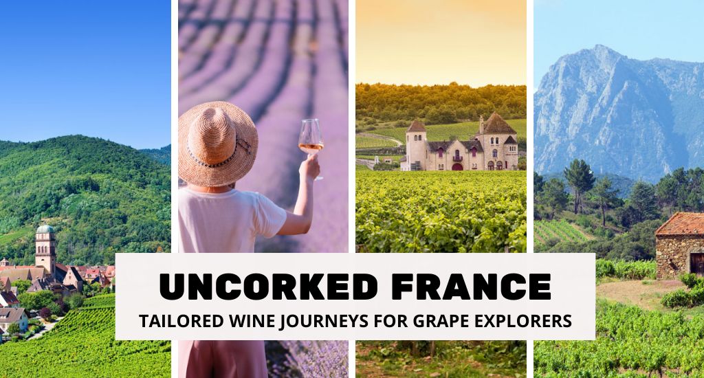 Uncorked France - Tailored Wine Journeys for Grape Explorers