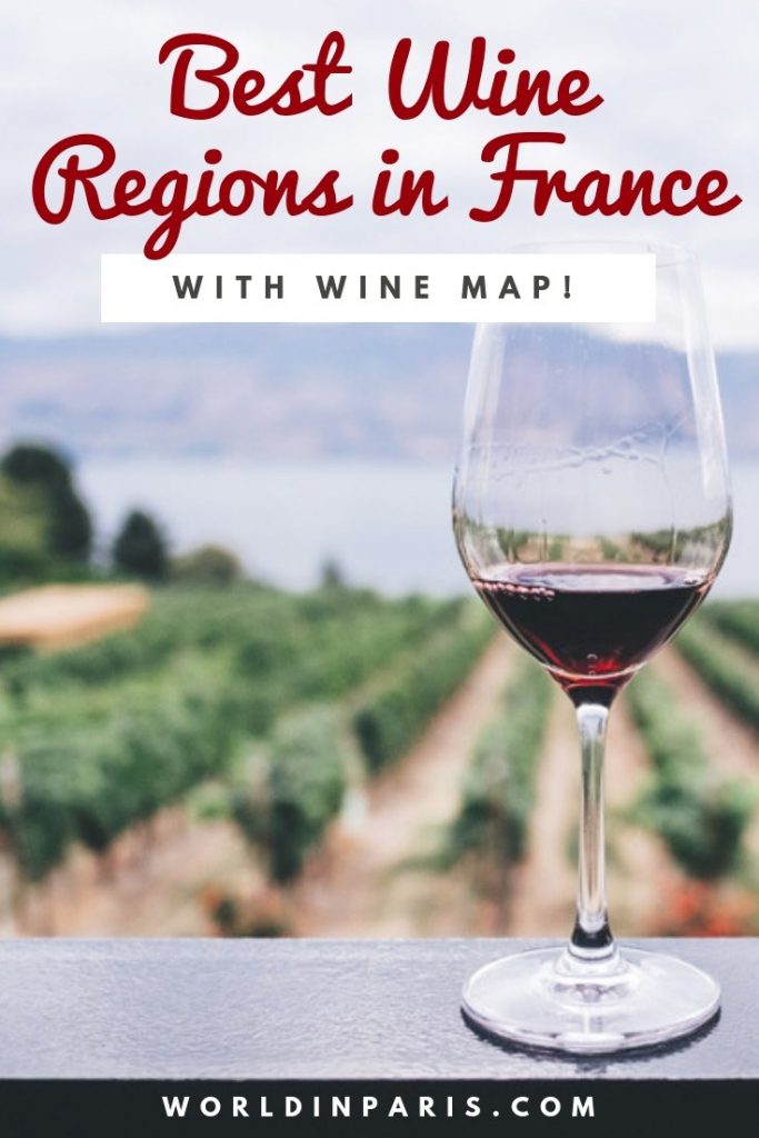 French Wine Regions & Best Wine Tours in France World In Paris
