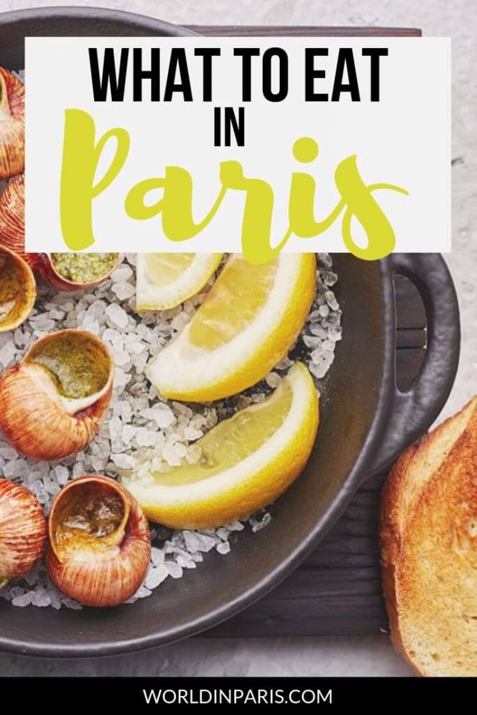 What to Eat in Paris - Famous Foods You Have to Try – World In Paris